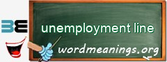 WordMeaning blackboard for unemployment line